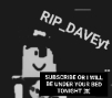 RIP_DAVEyt profile avatar