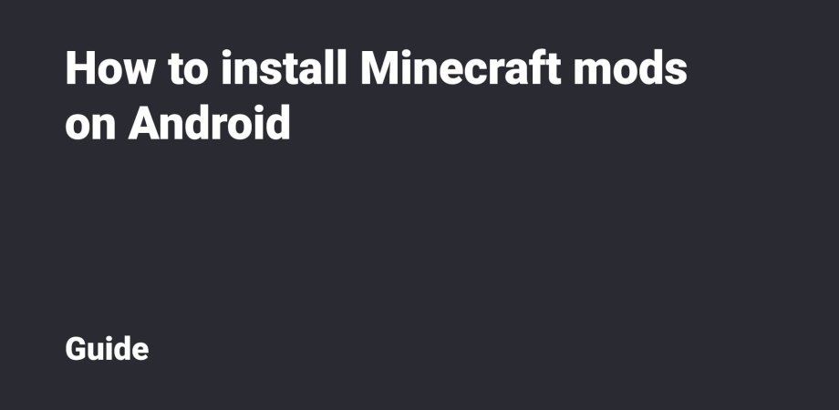 How to install Minecraft mods on Android | ModBay Guide