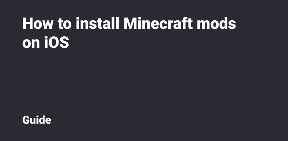 How to install Minecraft mods on iOS