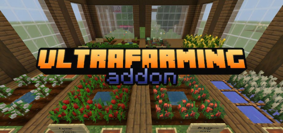 Thumbnail: UltraFarming Addon [More Crops and Food] | v2.2