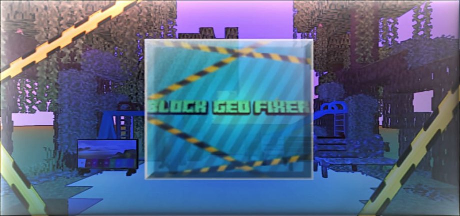Thumbnail: [Block-Geo Fixer and Realms Fix] 1.19.21