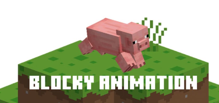 Blocky Animation