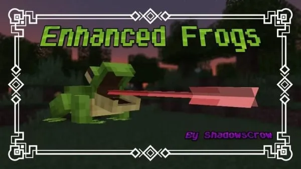 Enhanced Frogs