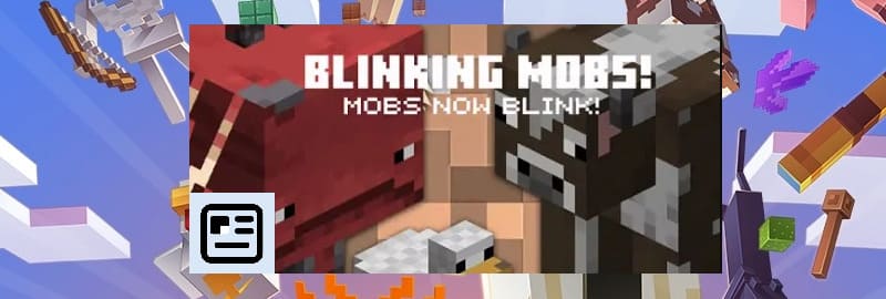 Blinking Mobs!