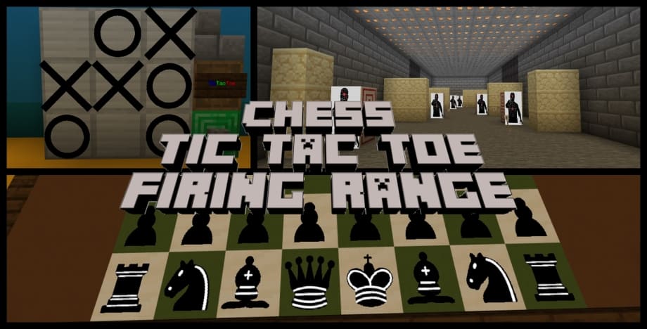 Thumbnail: Chess / Tic-Tac-Toe / Firing Range Map