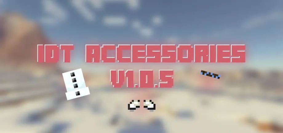 Thumbnail: IDT Accessories [v1.0.5]