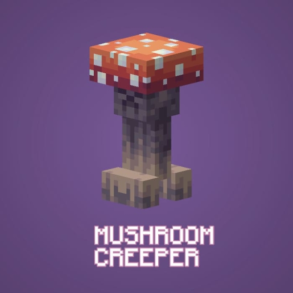 Mushroom Creeper