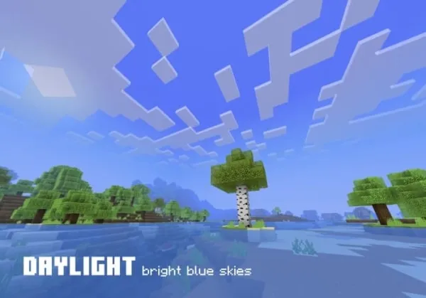 Daylight with blue skies