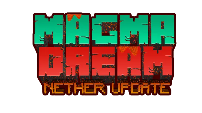 Magma Dream Nether Update