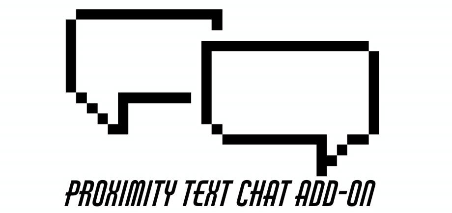 Thumbnail: Proximity Text Chat Addon