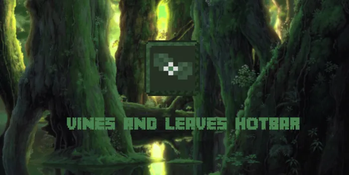 Vines & Leaves Hotbar Banner