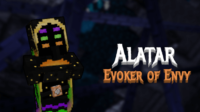 Alatar, Evoker of Envy