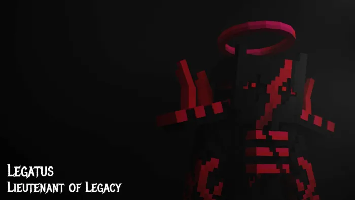 Legatus, Lieutenant of Legacy