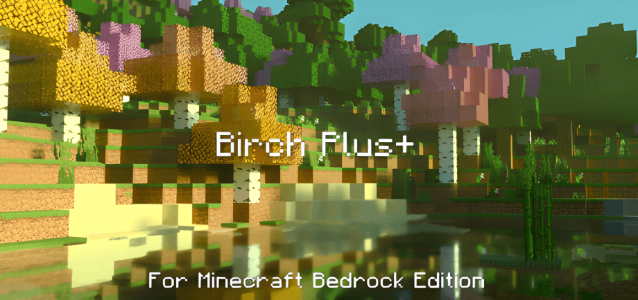 Thumbnail: Birch Plus+ Texture Pack v1.3