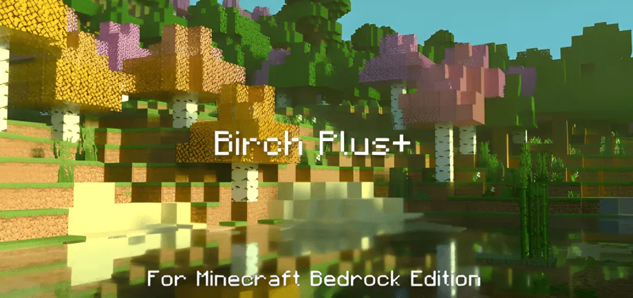 Thumbnail: Birch Plus+ Texture Pack v1.3
