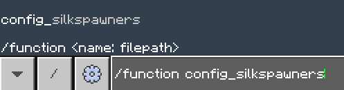 Entering Command: /function config_silkspawners