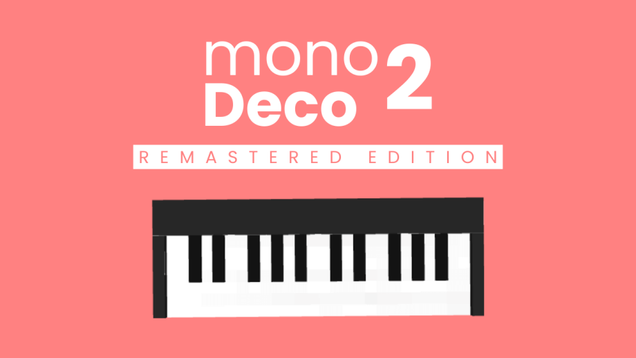 Thumbnail: monoDeco V2 Remastered Edition | Classic Version