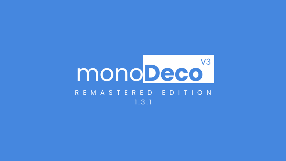 Thumbnail: monoDeco V3 Remastered Edition | Classic Version