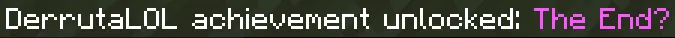 Achievement: The End?
