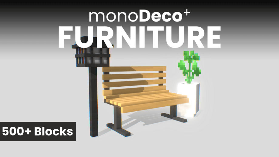 Thumbnail: monoDeco Plus Furniture | 500+ Blocks | v0.3.5