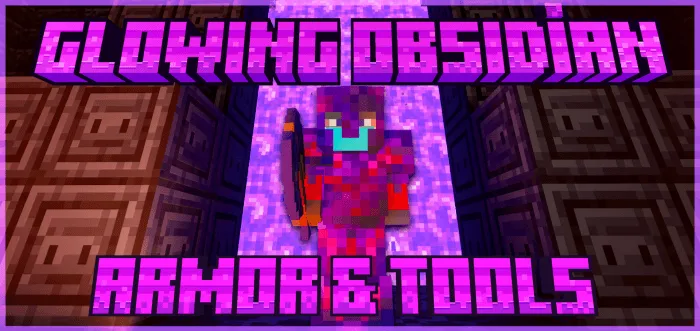 Glowing Obsidian Armor & Tools Addon Cover