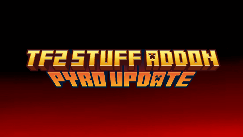 Thumbnail: TF2 Stuff Addon: Pyro Update
