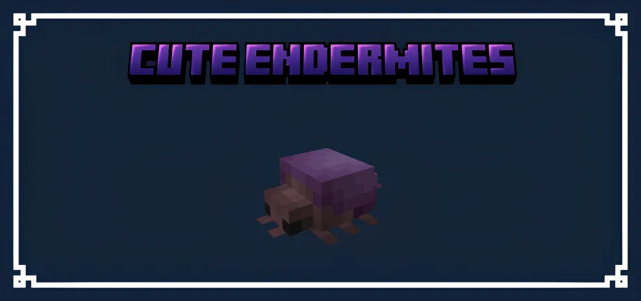 Thumbnail: Cutie Crawlies - Cute Endermites