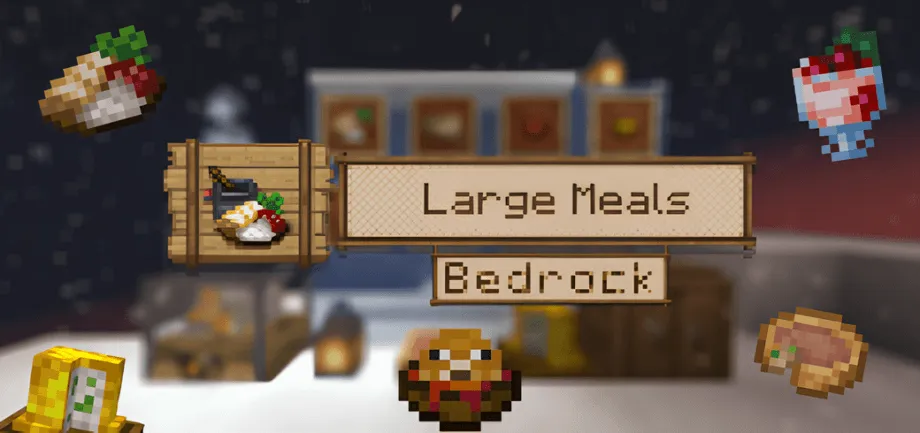 Thumbnail: 🍲Large Meals Bedrock (Unofficial Port)🍲