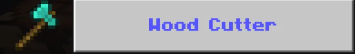 Wood Cutter Enchantment