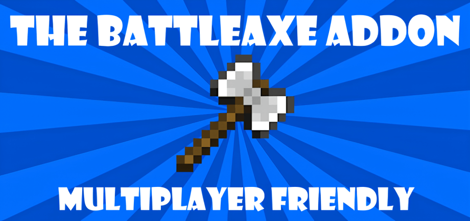 Thumbnail: The Battleaxe Addon!