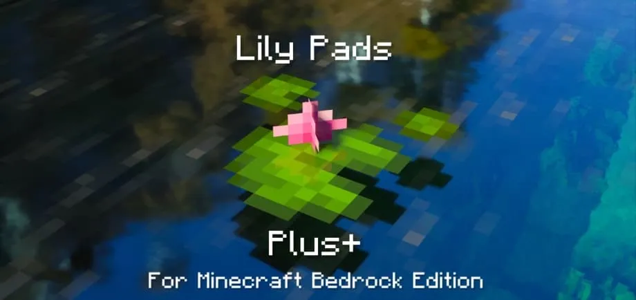 Thumbnail: Lily Pads Plus+ Texture Pack