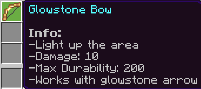Glowstone Bow Info