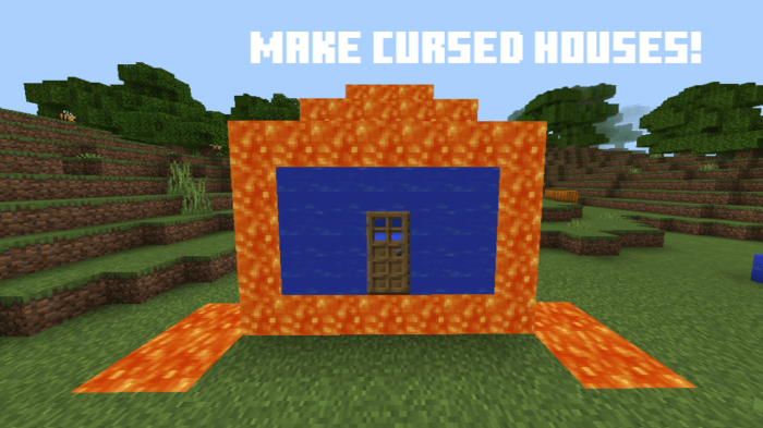 Make cursed houses!