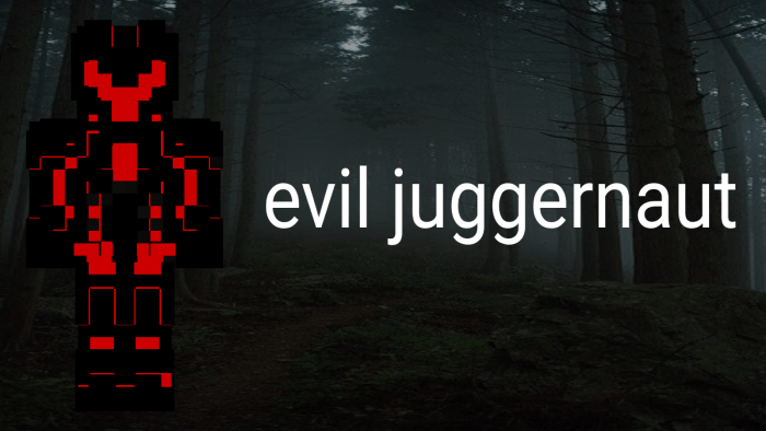 Evil Juggernaut