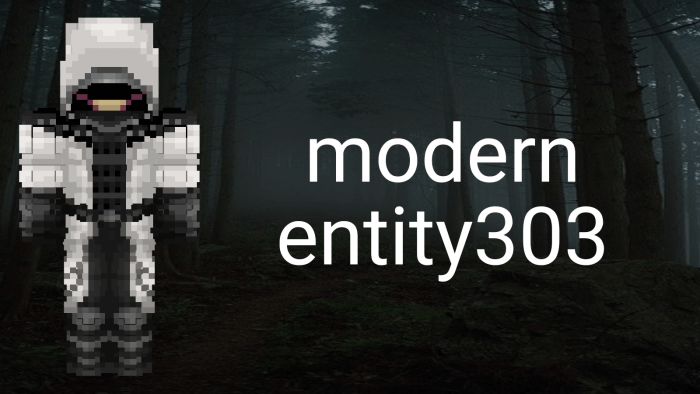 Modern Entity 303