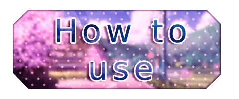 How to use
