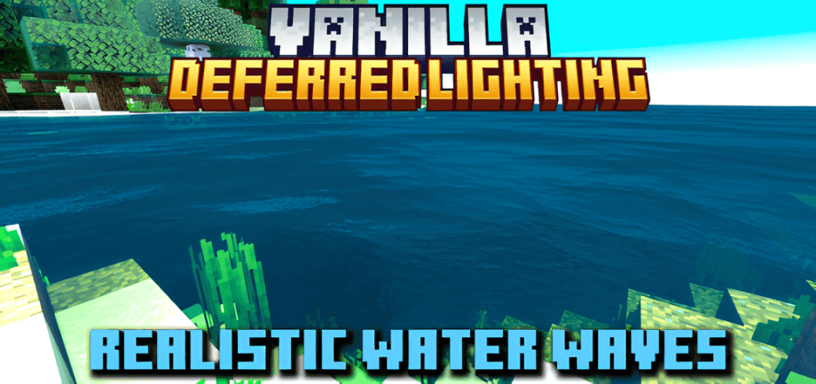 Thumbnail: Vanilla Deferred Lighting [Realistic Water Waves Update]