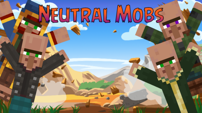 Neutral Mobs