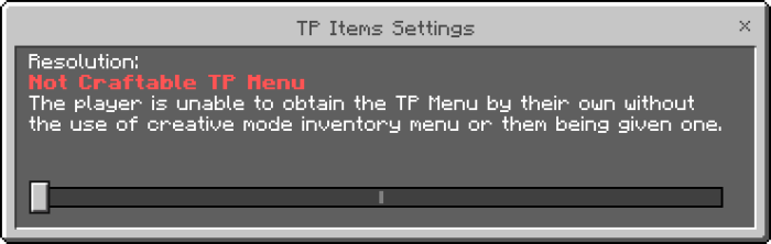 Resolution: Not Craftable TP Menu