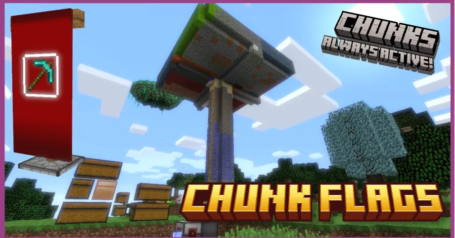 Thumbnail: Chunk Flags 1.21.50 [Chunk Loader]