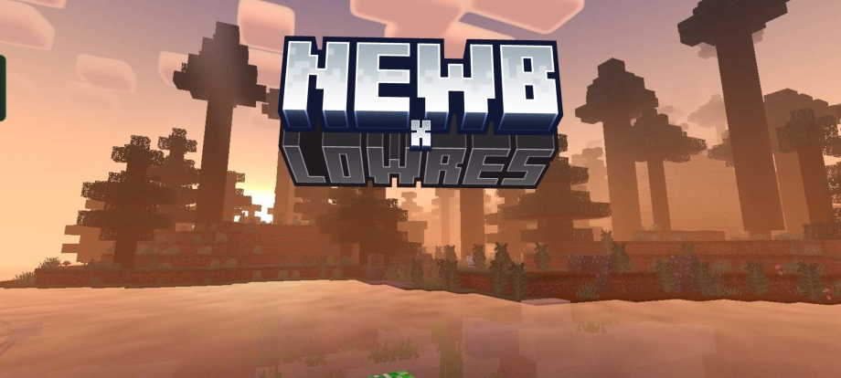 Thumbnail: Newb X Lowres | NORMAL, REIMAGINED, LITE | (UPDATE v0.1.1)