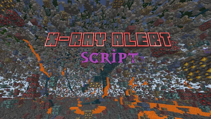 Thumbnail: X-Ray Alert (Script) (1.21.70)