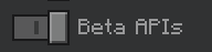 Enabled Beta APIs