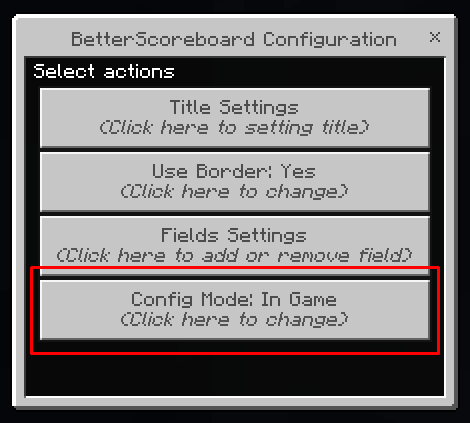 Config Mode: In Game