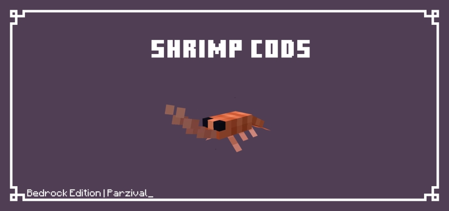 Thumbnail: Cutie Crawlies - Shrimp Cods | Bedrock Edition