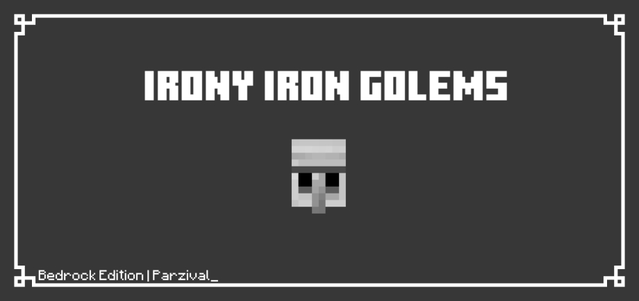 Thumbnail: Irony Iron Golems | Bedrock Edition