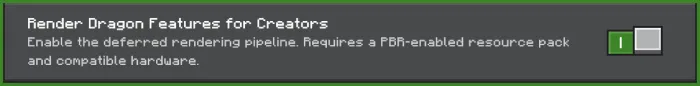 Enabled Render Dragon Features