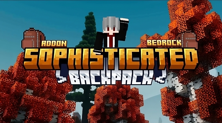 Thumbnail: Sophisticated Backpack Addon [Supports 1.21.51]