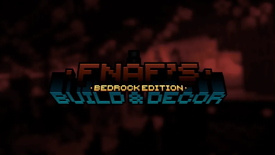 Thumbnail: FNaF: Build & Decor (Bedrock)