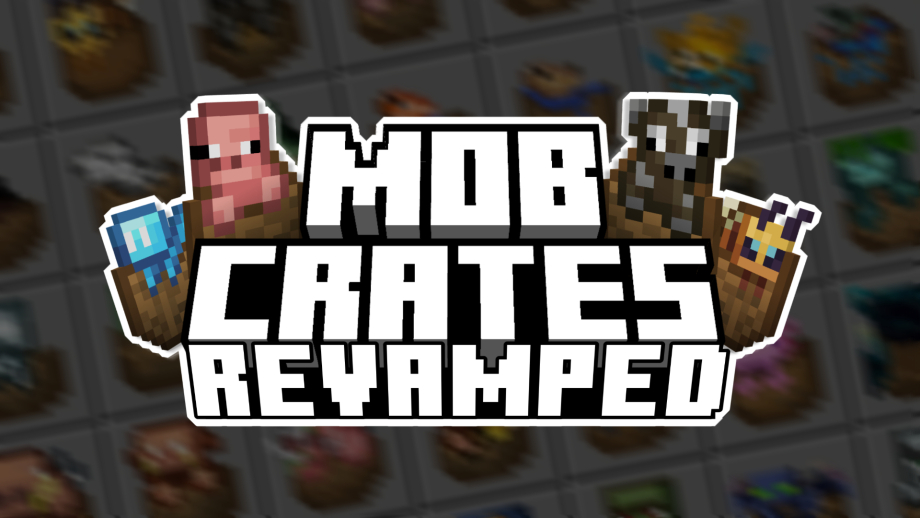 Thumbnail: Mob Crates Revamped